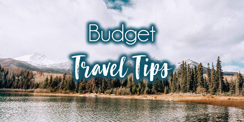 Budget Travel Tips