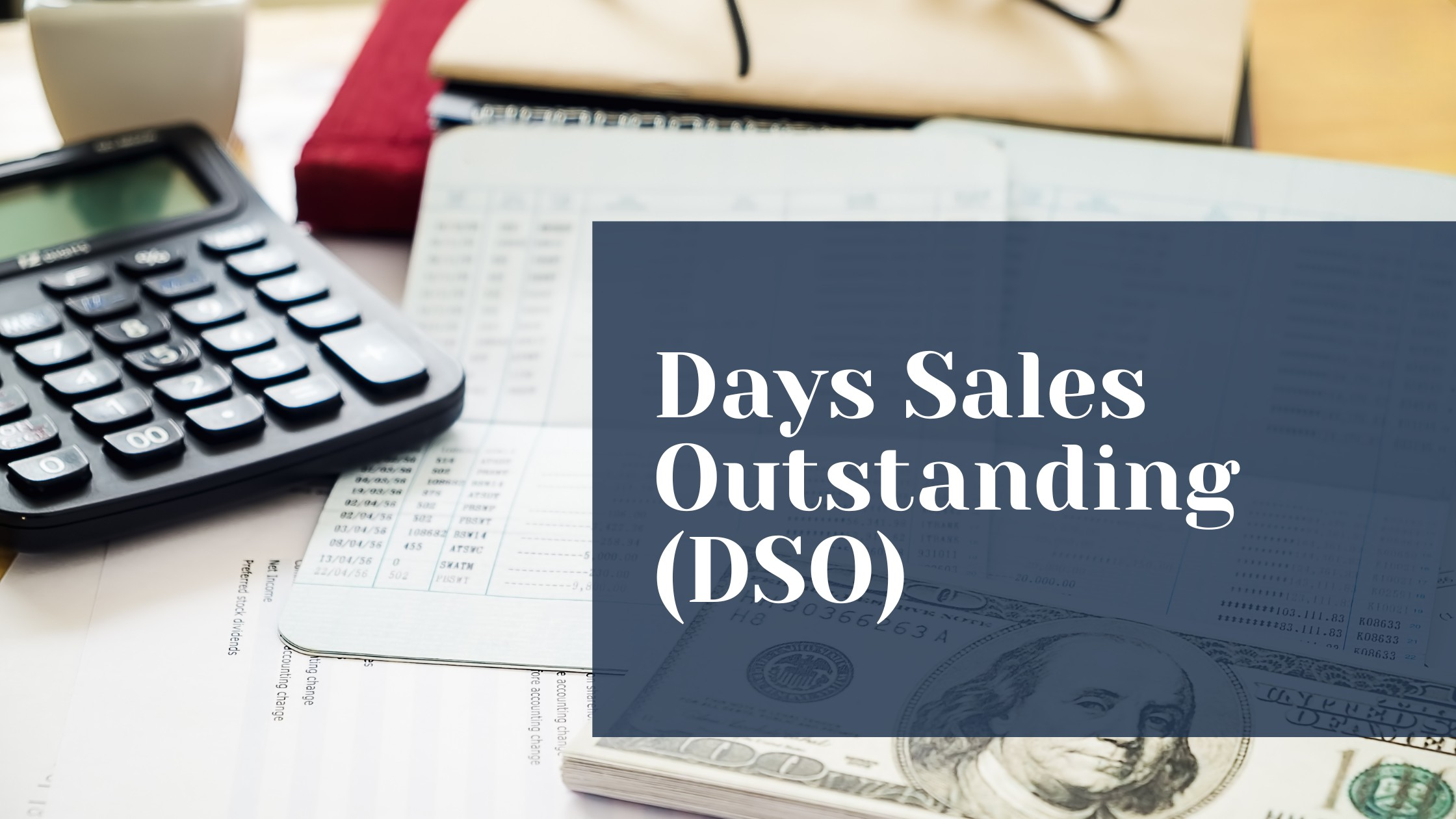 Days Sales Outstanding