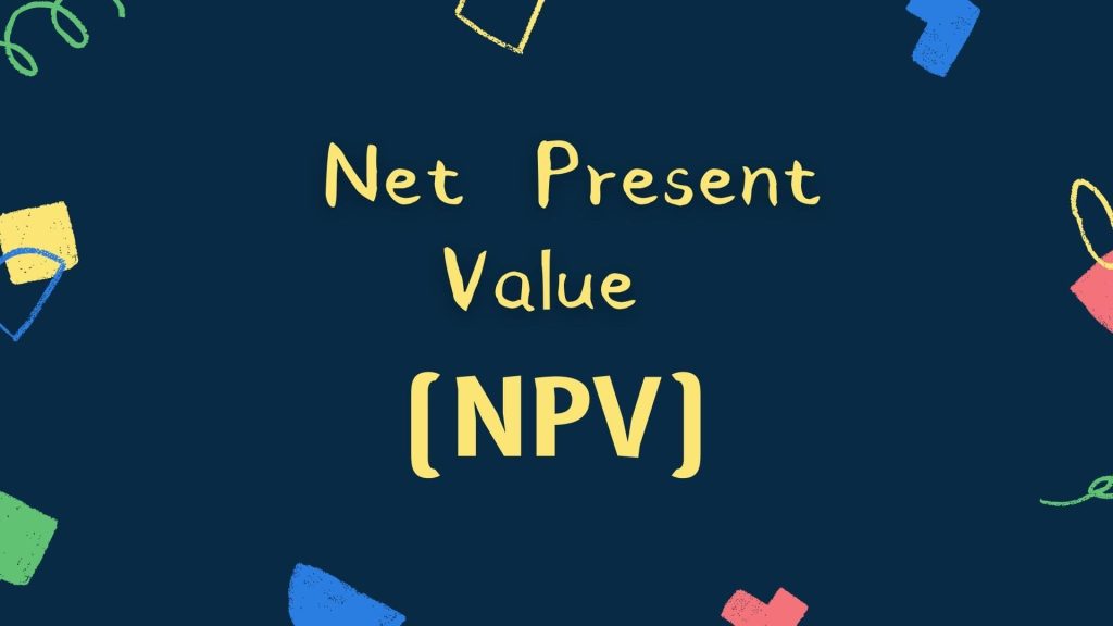 Net Present Value