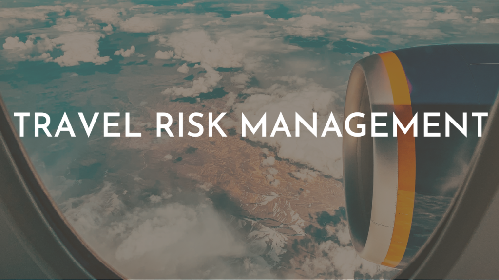 Travel Risk Management