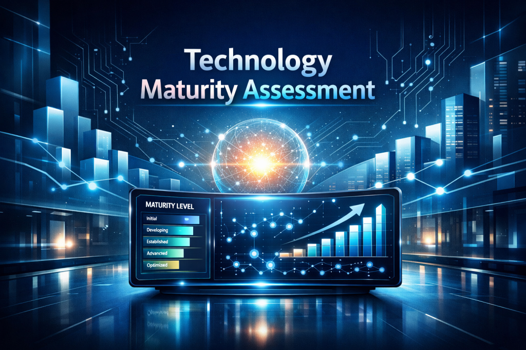Technology Maturity Assessment